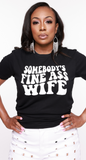 Somebody Fine Wife Tshirt